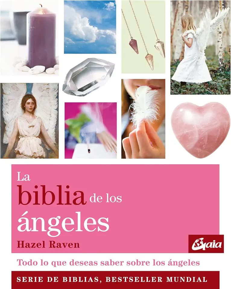 La Biblia de los ángeles : todo lo que deseas saber acerca de los ángeles (Biblias)