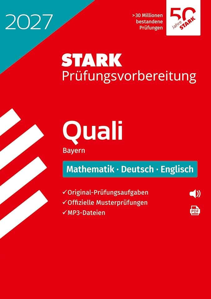 STARK Mathematik, Deutsch, Englisch 9. Klasse - Quali Mittelschule 2027 Bayern - Prüfungsvorbereitung (Abschlussprüfungen)