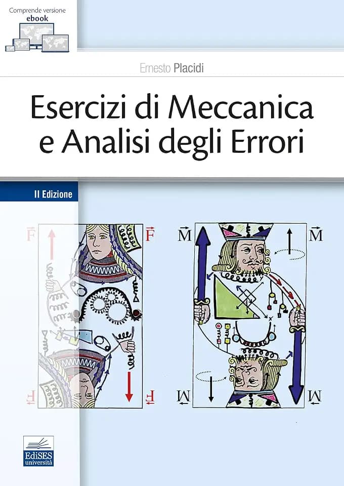 Esercizi di meccanica e analisi egli errori. Con ebook