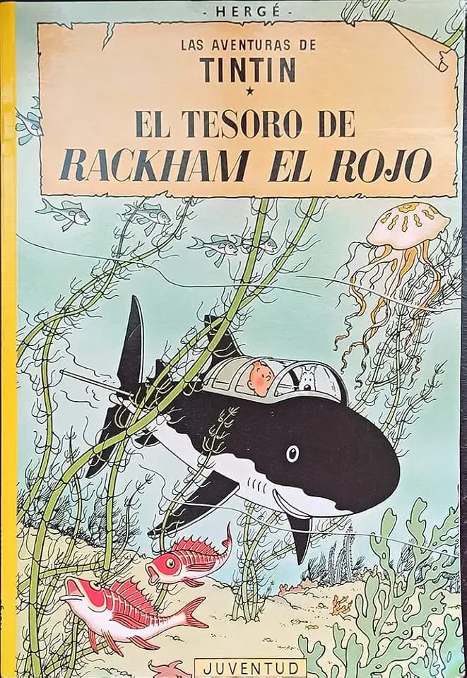 El tesoro de Rackham el Rojo (rústica) (Las Aventuras De Tintin)