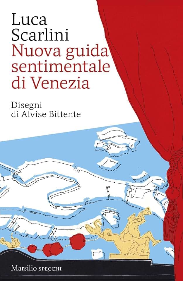 Nuova guida sentimentale di Venezia (Gli specchi)