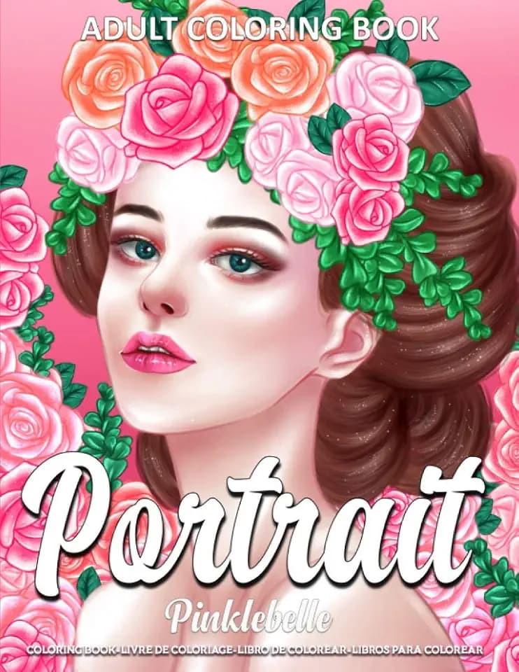 Portrait: A Fun Coloring Gift Book for Adults Relaxation with Stress Relieving Designs Featuring Beautiful Portrait and Lovely Flower Designs