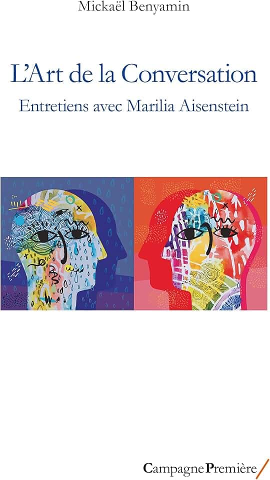 L'Art de la Conversation: Entretiens avec Marilia Aisenstein