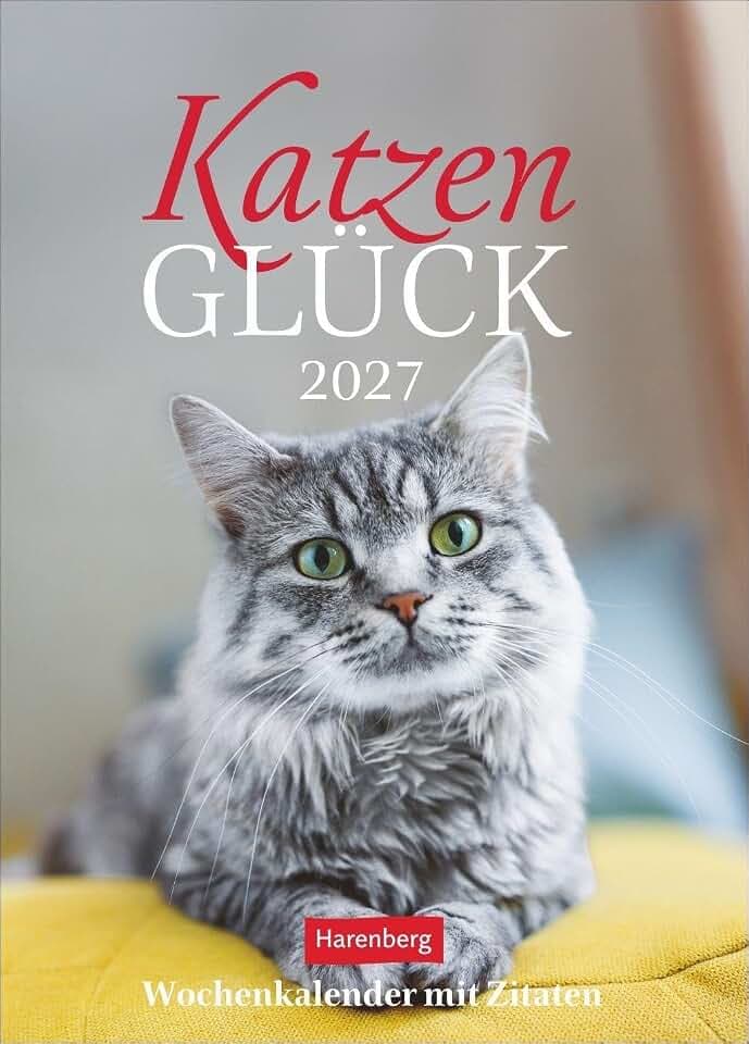Katzenglück Wochenkalender 2027 - mit Zitaten: Jede Woche eine süße Katze in dem kleinen Fotokalender. Passende Zitate und niedliche Fotos machen diesen Wandkalender zum echten Blickfang!