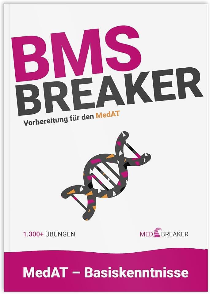 MedAT 1.300+ BMS-Fragen: Biologie, Chemie, Physik, Mathematik, Medizin-Aufnahmetest |: BMS-Breaker | MedAT 2025 / 2026, Basiskenntnistest Medizinische ... (MEDBREAKER | MedAT-Bücher-Vorbereitung)