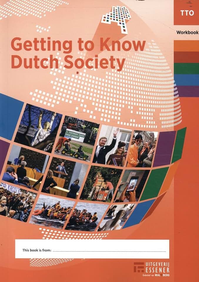 Getting to know Dutch Society: work book