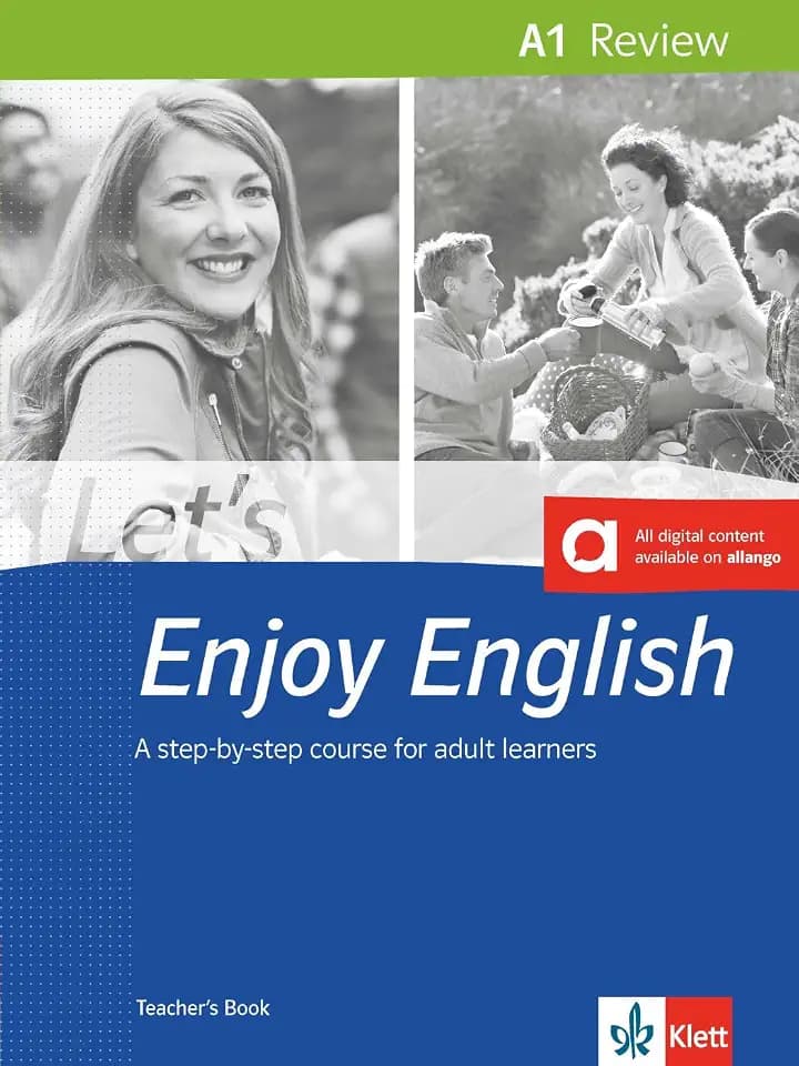 Let’s Enjoy English A1 Review: A step-by-step course for adult learners. Teacher’s Book with audios (Let's Enjoy English: A step-by-step course for adult learners)