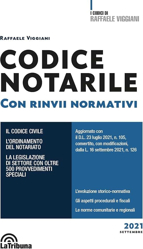 Codice notarile. Con rinvii normativi (I codici di Raffaele Viggiani)