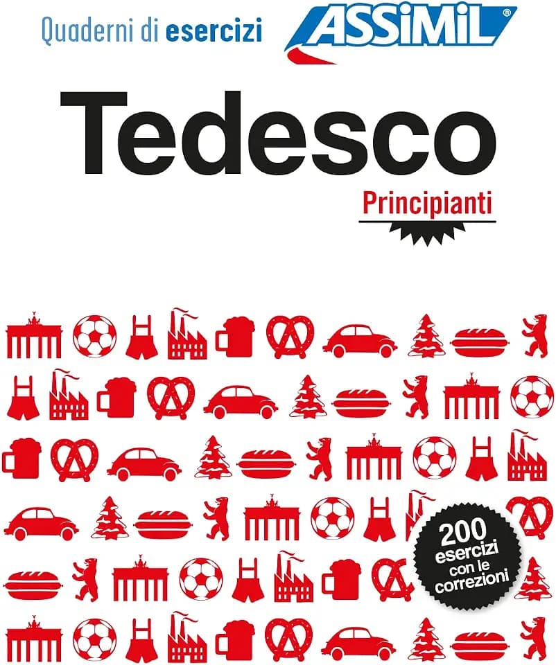 ASSiMiL Tedesco - Principianti (Deutsch A2/B1): Übungsheft Deutsch für Italienischsprechende (Quaderni)