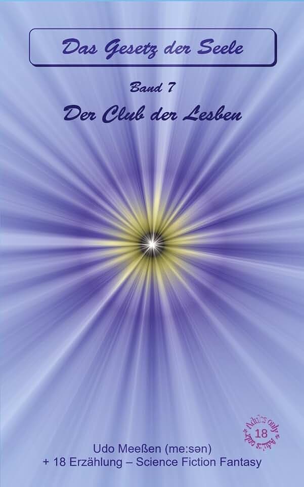 Der Club der Lesben: Das Gesetz der Seele - Original - Band 7