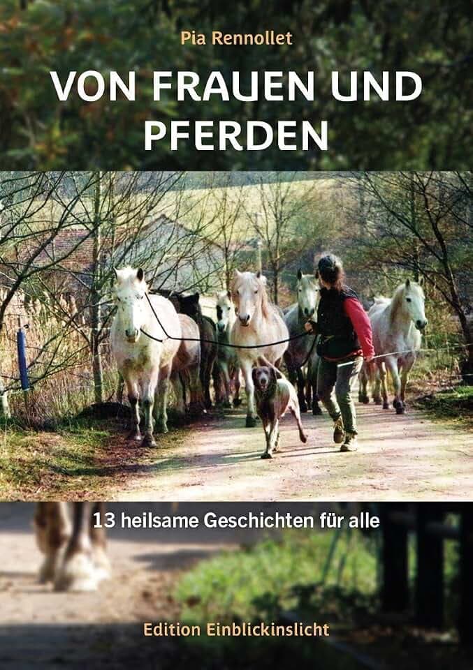 Von Frauen und Pferden: 13 heilsame Geschichten für alle