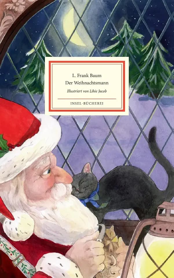 Der Weihnachtsmann: Was wir schon immer über Santa Claus wissen wollten | Großformatige Sonderausgabe | Das perfekte Geschenk zu Weihnachten (Insel-Bücherei)
