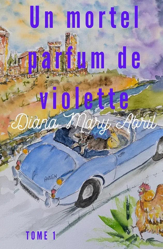 Un mortel parfum de violette (La p'tite biblio de Diana M. Abril)