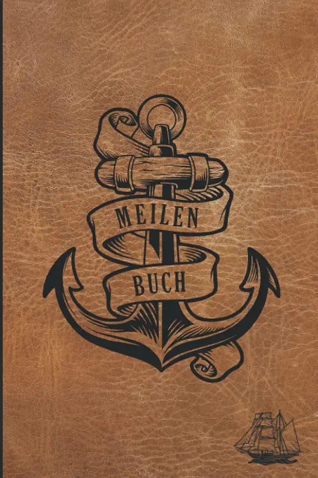 Meilenbuch: Logbuch für Bootsfahrten, ideal für alle Segler mit Segelboot, Schiff oder Yacht unterwegs sind. Ein Schiffs- & Seetagebuch zum ... Wetter Kurs- und Segelführung und Seemeilen.