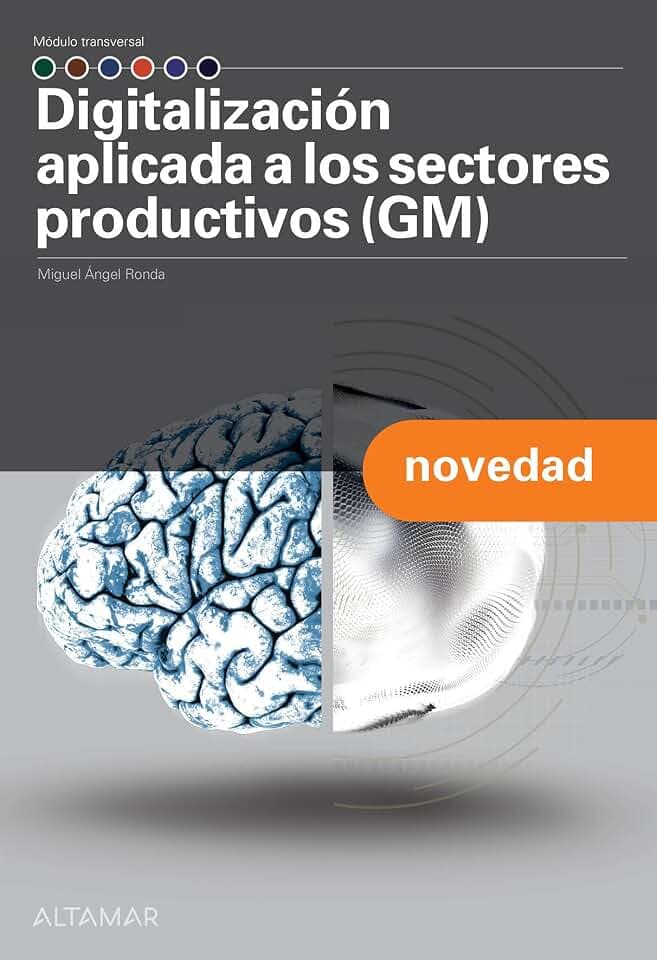 Digitalización aplicada a los sectores productivos (GM) (TRANSVERSALES GENERALES)