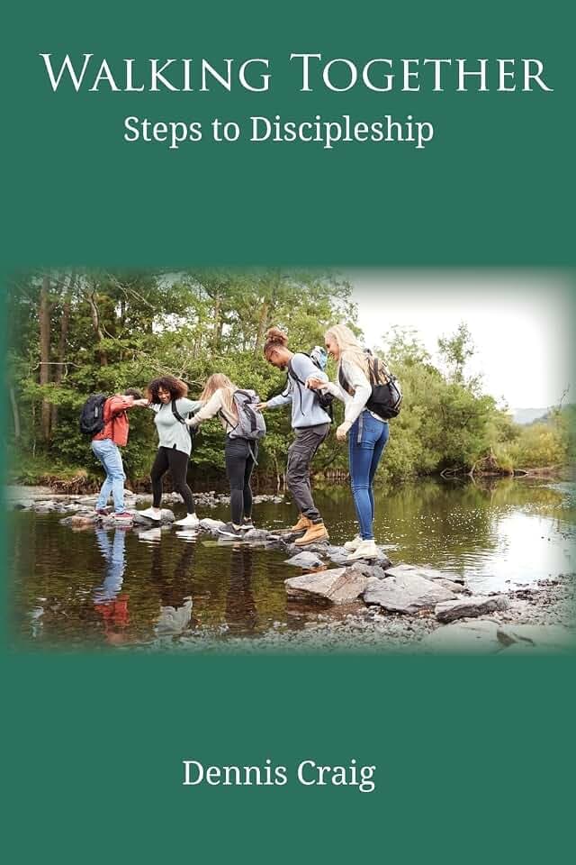 Walking Together: Steps to Discipleship
