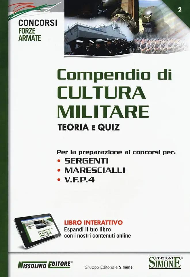 Compendio di cultura militare. Teoria e quiz. Con aggiornamento online (I concorsi nelle forze armate)