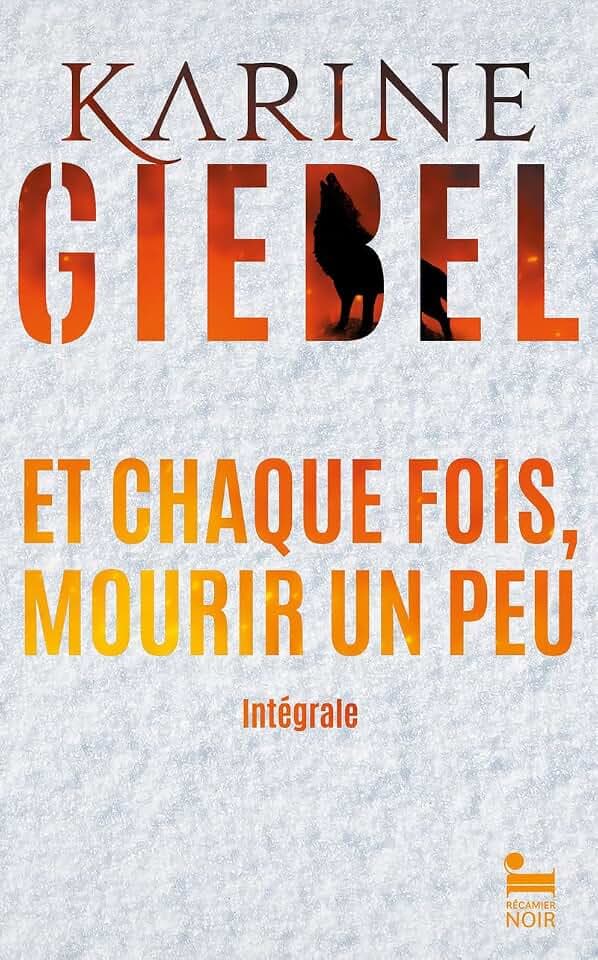 Et chaque fois mourir un peu - COLLECTOR - Livre 1 et 2
