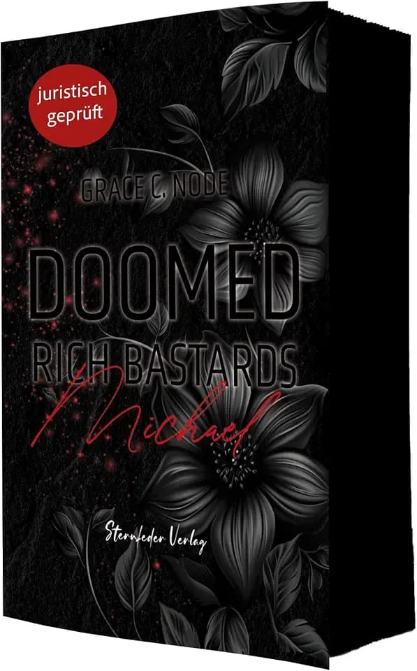 Doomed Rich Bastards - Michael: Dark Romance mit Psycho-Vibe | Ein toxischer Stalker-Liebesroman voller Obsession, gefährlicher Anziehung und einer Liebe, die man besser lassen sollte.: Micheal