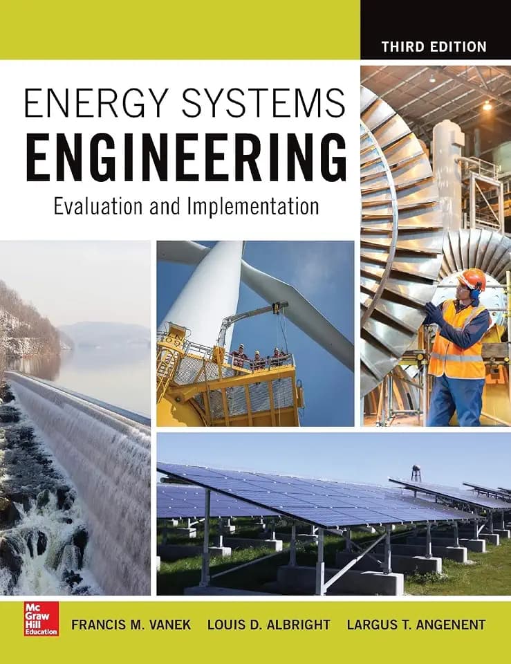 Energy Systems Engineering: Evaluation and Implementation, Third Edition