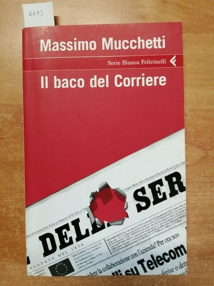 Il Baco Del Corriere (Serie bianca)