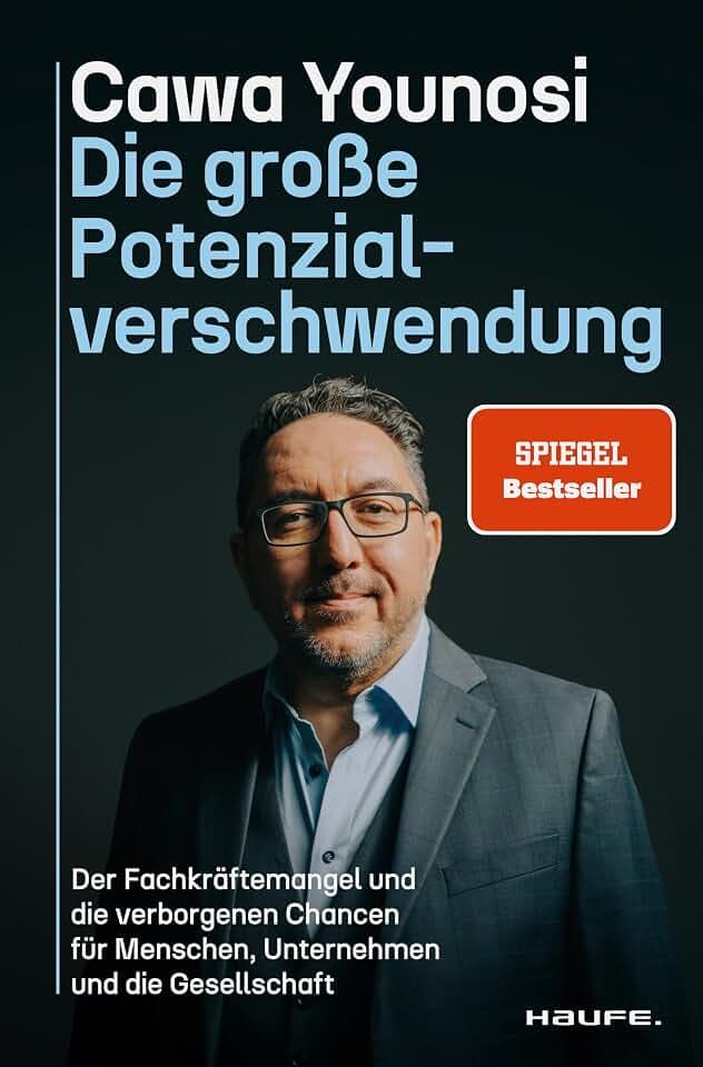 Die große Potenzialverschwendung: Der Fachkräftemangel und die verborgenen Chancen für Menschen, Unternehmen und die Gesellschaft. Talente finden & fördern in der Personalführung. Spiegel-Bestseller.