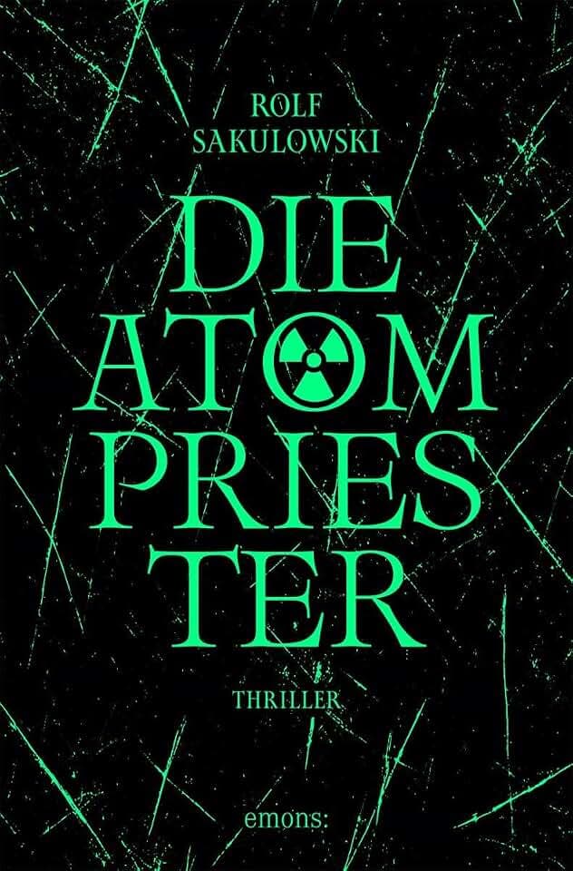 Die Atompriester: Thriller