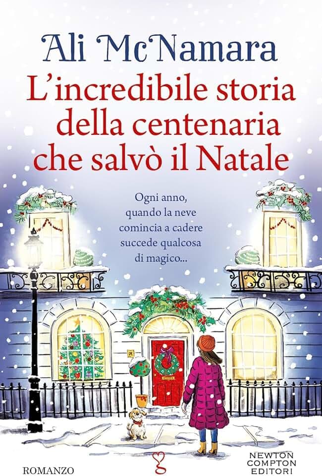 L'incredibile storia della centenaria che salvò il Natale (Anagramma)