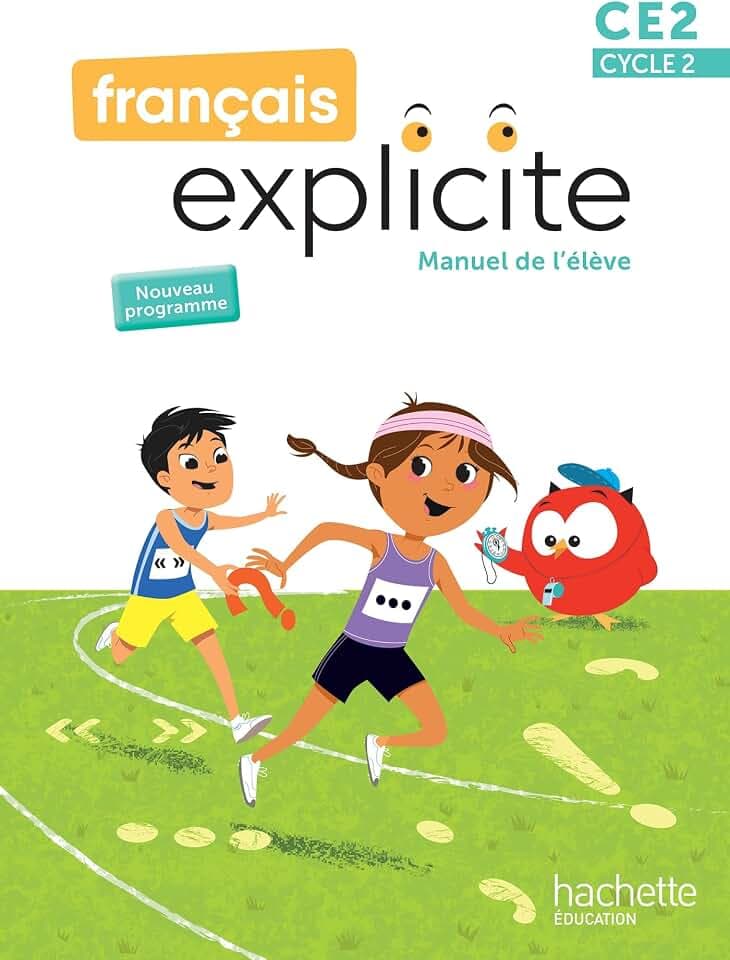 Français Explicite CE2 - Livre de l'élève - Ed. 2025: Manuel de l'élève
