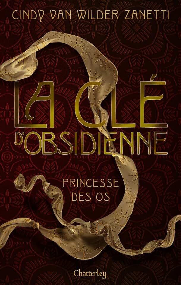 Clé d'Obsidienne - Tome 2 Princesse des os (2)