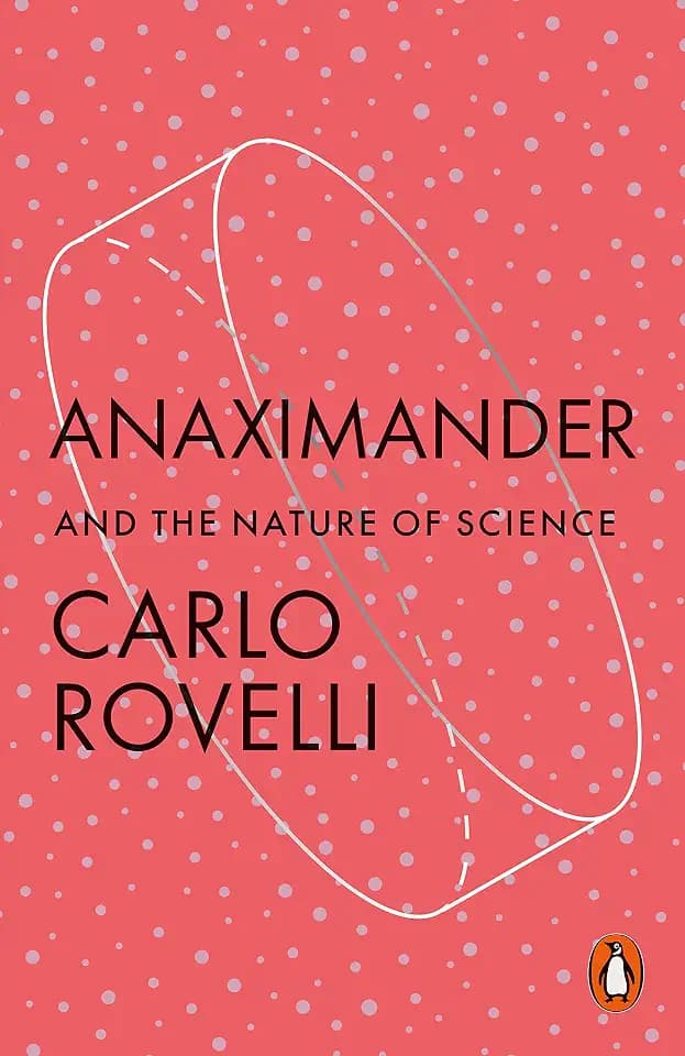 Anaximander: And the Nature of Science