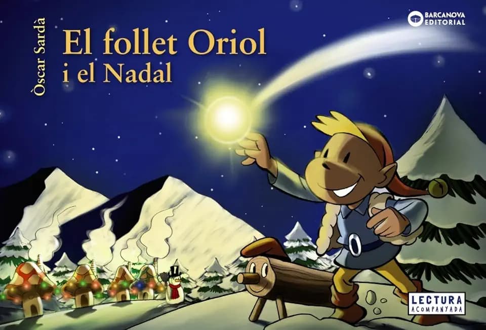 El follet Oriol i el Nadal (Llibres infantils i juvenils - Sopa de contes - El follet Oriol)
