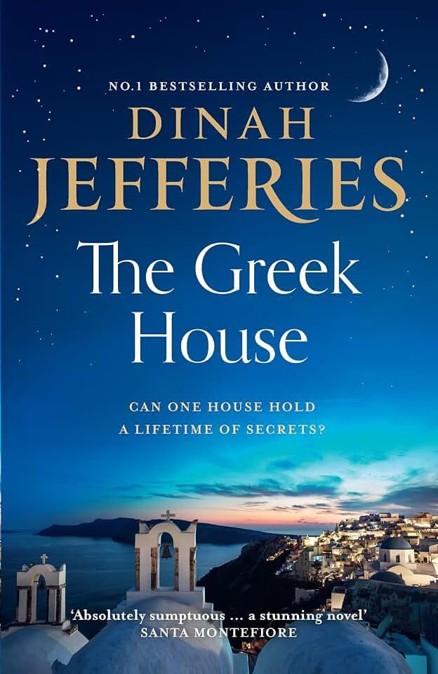 The Greek House: escape to Corfu with the emotional, gripping new novel from the Sunday Times bestselling author