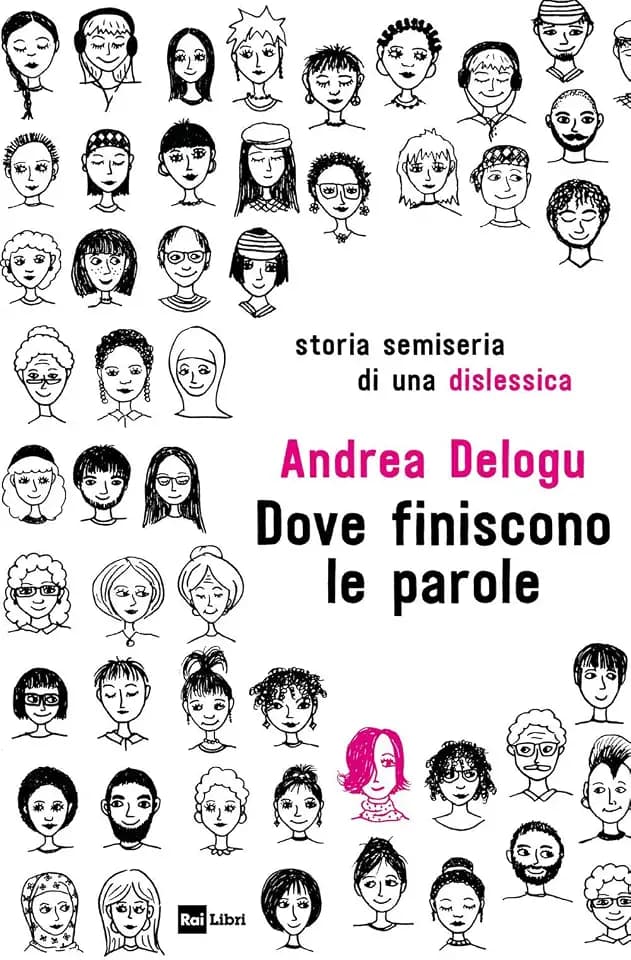 Dove finiscono le parole. Storia semiseria di una dislessica (Fuori collana)