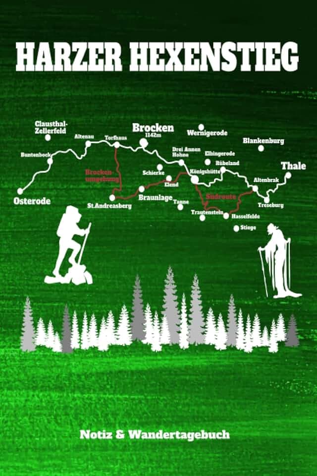 Harzer Hexenstieg - Ein Notiz & Wandertagebuch für den Harz mit Streckenskizze: Blanko, liniert, 120 Seiten (6 x 9 Zoll ,ca. DIN A5)