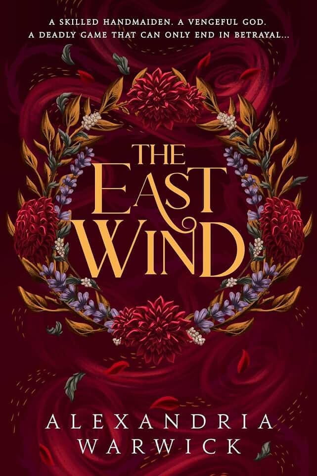 The East Wind: a seductive romantasy of forbidden desire and betrayal inspired by Greek mythology (The Four Winds)
