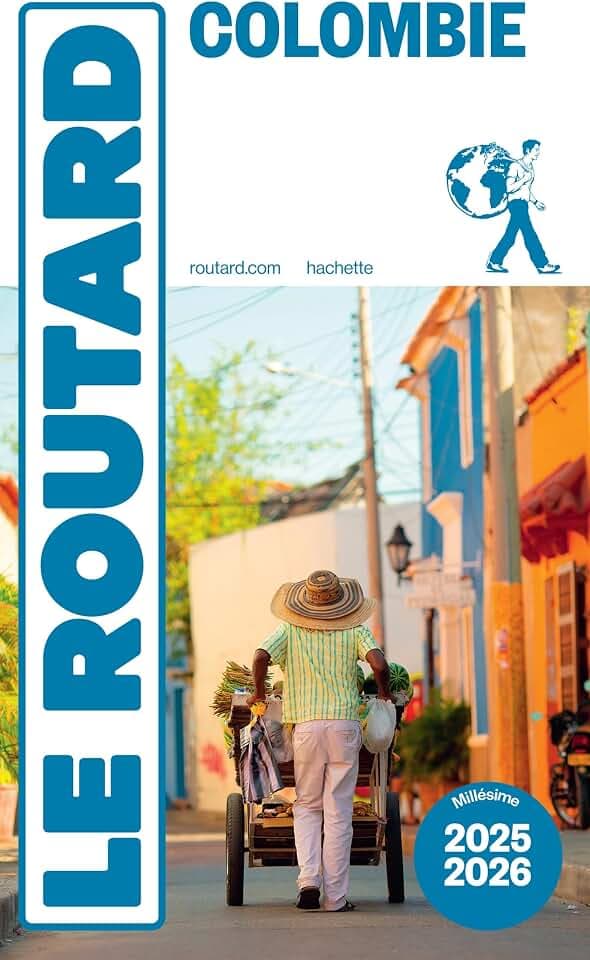 Guide du Routard Colombie 2025/26