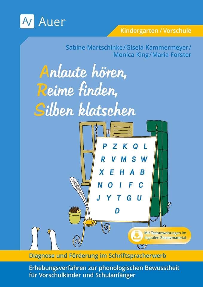 Diagnose und Förderung im Schriftspracherwerb, Anlaute hören, Reime finden, Silben klatschen: Erhebungsverfahren zur phonologischen Bewusstheit für ... (Diagn. & Förderung im Schriftspracher.)