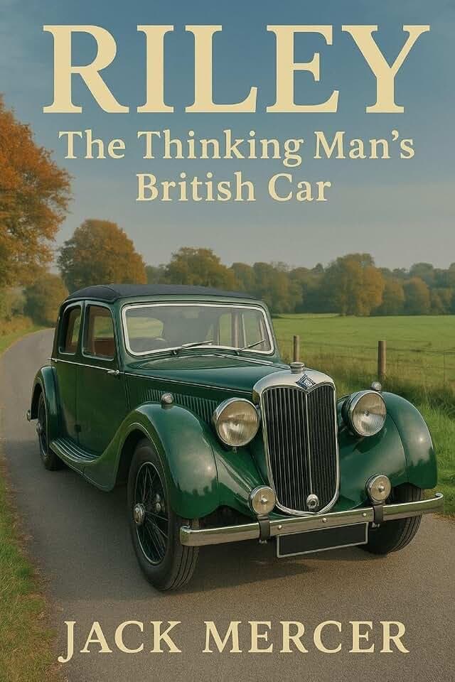 Riley: The Thinking Man's British Car