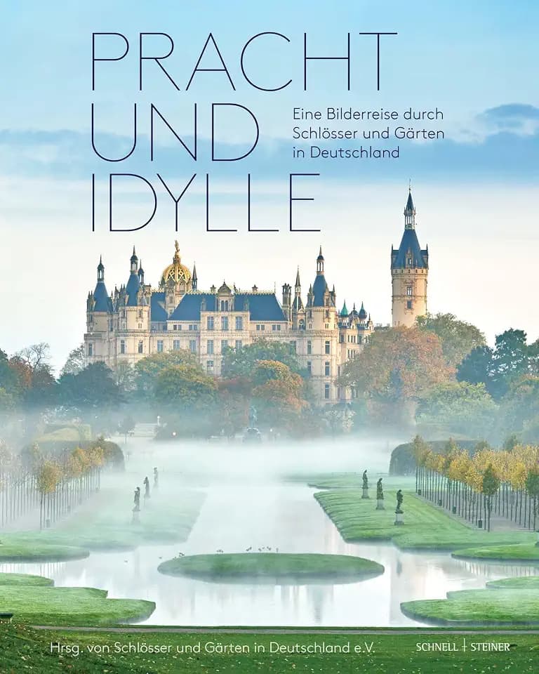 Pracht und Idylle: Eine Bilderreise durch Schlösser und Gärten in Deutschland