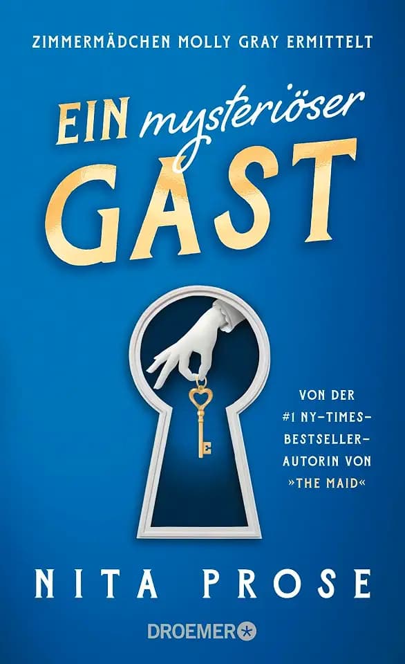 Ein mysteriöser Gast: Zimmermädchen Molly Gray ermittelt (Regency Grand Hotel, Band 2)