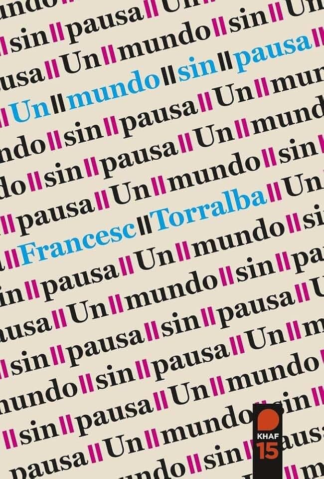 Un mundo sin pausa (Expresar religioso)