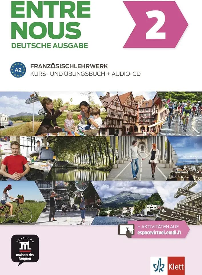 Entre nous 2 A2: Deutsche Ausgabe. Kurs- und Übungsbuch mit Audio-CD