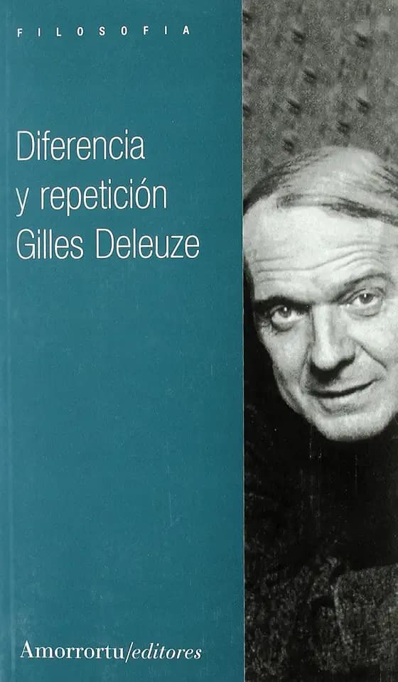 Diferencia y repetición (Filosofía, Band 3034)