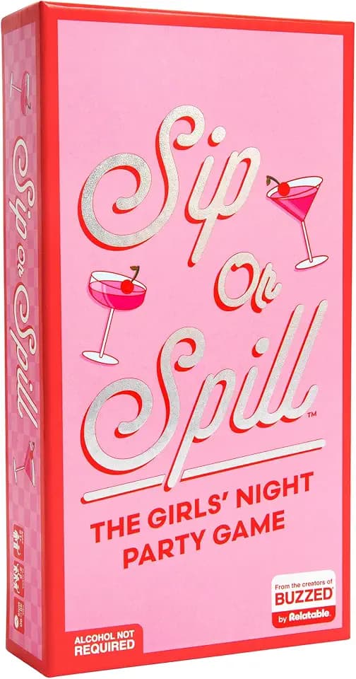 Sip or Spill, Girls Night Drinking Party Game for Adults by Relatable