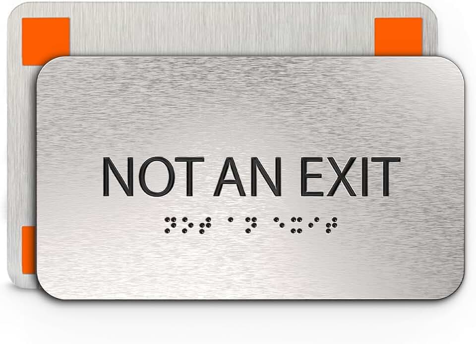ADASigns Not An Exit Sign - No Exit Sign - Brushed Aluminum, Braille & Tape