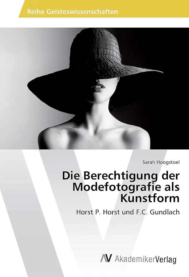 Die Berechtigung der Modefotografie als Kunstform: Horst P. Horst und F.C. Gundlach