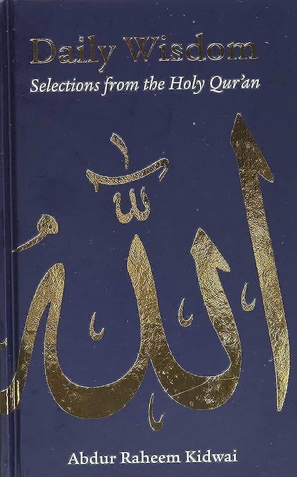 Daily Wisdom: Selections from the Holy Qur'an