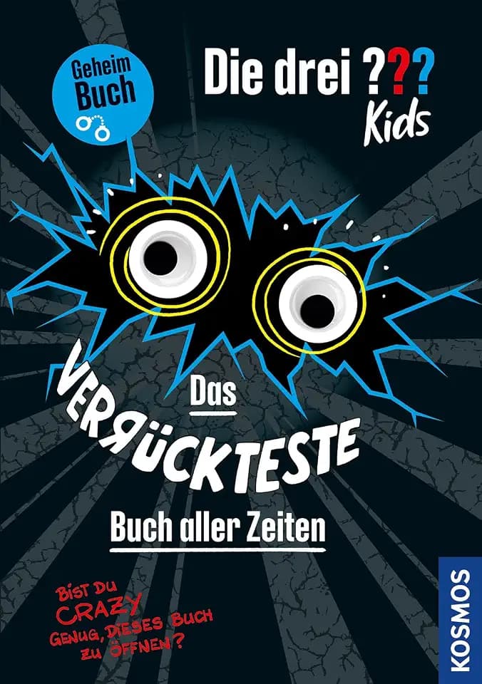 Die drei ??? Kids, Das verrückteste Buch aller Zeiten: Bist du crazy genug, diese Seiten zu öffnen?