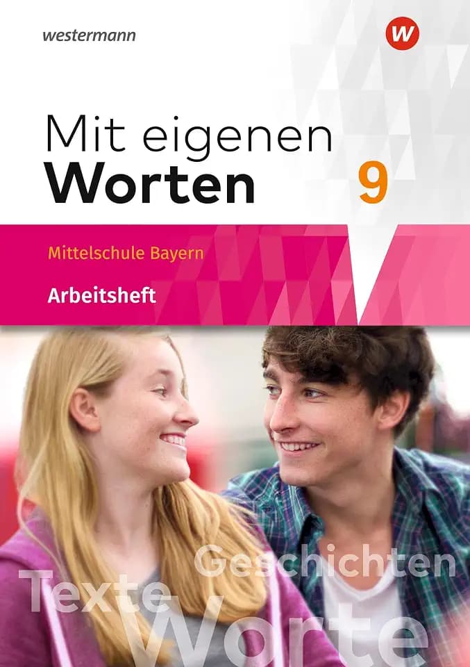 Mit eigenen Worten - Sprachbuch für bayerische Mittelschulen Ausgabe 2016: Arbeitsheft 9